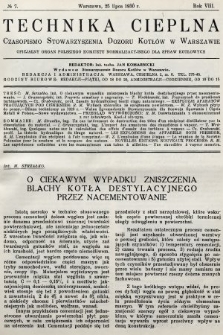 Technika Cieplna : czasopismo Stowarzyszenia Dozoru Kotłów w Warszawie : oficjalny organ Polskiego Komitetu Normalizacyjnego dla Spraw Kotłowych. R. 8, 1930, nr 7