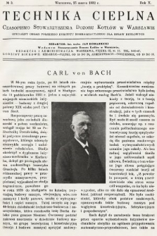 Technika Cieplna : czasopismo Stowarzyszenia Dozoru Kotłów w Warszawie : oficjalny organ Polskiego Komitetu Normalizacyjnego dla Spraw Kotłowych. R. 10, 1932, nr 3