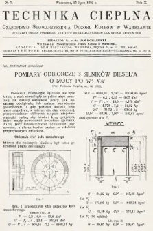 Technika Cieplna : czasopismo Stowarzyszenia Dozoru Kotłów w Warszawie : oficjalny organ Polskiego Komitetu Normalizacyjnego dla Spraw Kotłowych. R. 10, 1932, nr 7