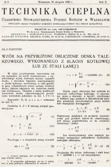 Technika Cieplna : czasopismo Stowarzyszenia Dozoru Kotłów w Warszawie : oficjalny organ Polskiego Komitetu Normalizacyjnego dla Spraw Kotłowych. R. 10, 1932, nr 8