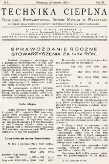 Technika Cieplna : czasopismo Stowarzyszenia Dozoru Kotłów w Warszawie : oficjalny organ Polskiego Komitetu Normalizacyjnego dla Spraw Kotłowych. R. 11, 1933, nr 6