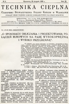 Technika Cieplna : czasopismo Stowarzyszenia Dozoru Kotłów w Warszawie : oficjalny organ Polskiego Komitetu Normalizacyjnego dla Spraw Kotłowych. R. 11, 1933, nr 8