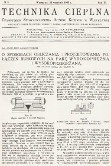 Technika Cieplna : czasopismo Stowarzyszenia Dozoru Kotłów w Warszawie : oficjalny organ Polskiego Komitetu Normalizacyjnego dla Spraw Kotłowych. R. 11, 1933, nr 9