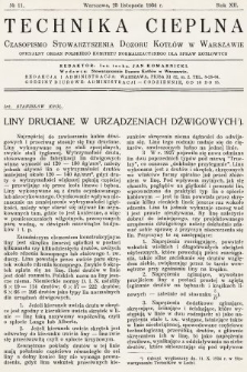 Technika Cieplna : czasopismo Stowarzyszenia Dozoru Kotłów w Warszawie : oficjalny organ Polskiego Komitetu Normalizacyjnego dla Spraw Kotłowych. R. 12, 1934, nr 11