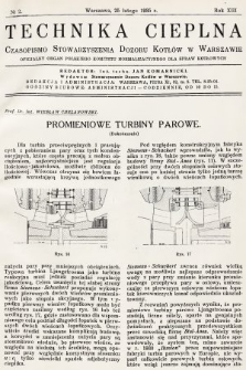 Technika Cieplna : czasopismo Stowarzyszenia Dozoru Kotłów w Warszawie : oficjalny organ Polskiego Komitetu Normalizacyjnego dla Spraw Kotłowych. R. 13, 1935, nr 2