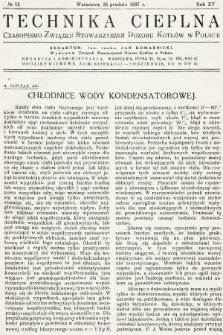 Technika Cieplna : czasopismo Związku Stowarzyszeń Dozoru Kotłów w Polsce. R. 15, 1937, nr 12