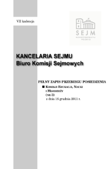 Pełny Zapis Przebiegu Posiedzenia Komisji Edukacji, Nauki i Młodzieży (nr 3) z dnia 16 grudnia 2011 r.