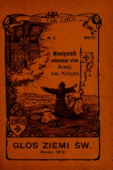 Głos Ziemi Świętej : miesięcznik pobożnego stow. Armii św. Krzyża. 1912, nr 3