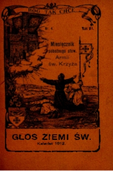 Głos Ziemi Świętej : miesięcznik pobożnego stow. Armii św. Krzyża. 1912, nr 4