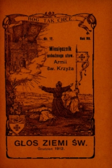 Głos Ziemi Świętej : miesięcznik pobożnego stow. Armii św. Krzyża. 1912, nr 12