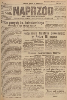 Naprzód : organ Polskiej Partyi Socyalistycznej. 1921, nr 62