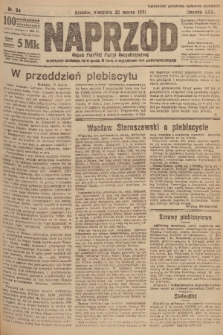 Naprzód : organ Polskiej Partyi Socyalistycznej. 1921, nr 64