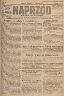 Naprzód : organ Polskiej Partyi Socyalistycznej. 1921, nr 85