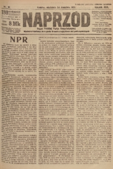 Naprzód : organ Polskiej Partyi Socyalistycznej. 1921, nr 91