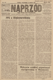 Naprzód : organ Polskiej Partyi Socyalistycznej. 1921, nr 177