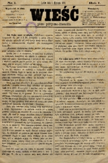 Wieść : pismo polityczno-literackie. 1874, nr 1