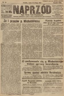 Naprzód : organ Polskiej Partyi Socyalistycznej. 1922, nr 37