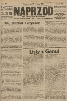 Naprzód : organ Polskiej Partyi Socyalistycznej. 1922, nr 94