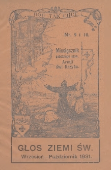 Głos Ziemi Świętej : miesięcznik pobożnego stow. Armii św. Krzyża. 1931, nr 9-10