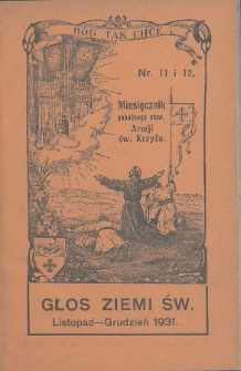 Głos Ziemi Świętej : miesięcznik pobożnego stow. Armii św. Krzyża. 1931, nr 11-12