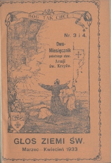 Głos Ziemi Świętej : dwumiesięcznik pobożnego stow. Armji św. Krzyża. 1933, nr 3-4