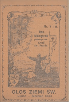 Głos Ziemi Świętej : dwumiesięcznik pobożnego stow. Armji św. Krzyża. 1933, nr 7-8