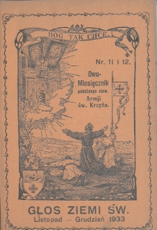 Głos Ziemi Świętej : dwumiesięcznik pobożnego stow. Armji św. Krzyża. 1933, nr 11-12