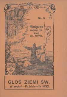 Głos Ziemi Świętej : miesięcznik pobożnego stow. Armii św. Krzyża. 1932, nr 9-10