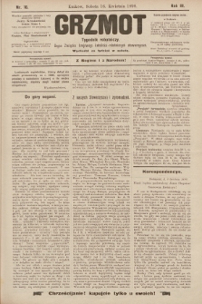 Grzmot : tygodnik robotniczy : Organ Związku krajowego katolicko-robotniczych stowarzyszeń. 1898, nr 16