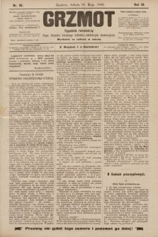 Grzmot : tygodnik robotniczy : Organ Związku krajowego katolicko-robotniczych stowarzyszeń. 1898, nr 22