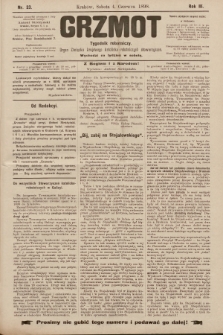 Grzmot : tygodnik robotniczy : Organ Związku krajowego katolicko-robotniczych stowarzyszeń. 1898, nr 23