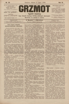 Grzmot : tygodnik robotniczy : Organ Związku krajowego katolicko-robotniczych stowarzyszeń. 1898, nr 28