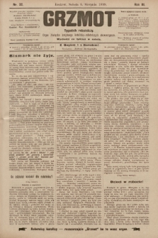 Grzmot : tygodnik robotniczy : Organ Związku krajowego katolicko-robotniczych stowarzyszeń. 1898, nr 32