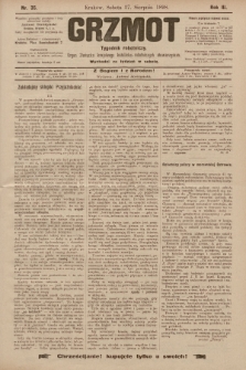 Grzmot : tygodnik robotniczy : Organ Związku krajowego katolicko-robotniczych stowarzyszeń. 1898, nr 35