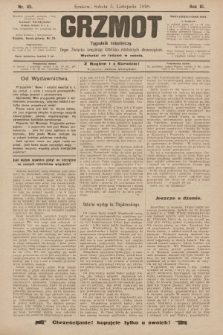 Grzmot : tygodnik robotniczy : Organ Związku krajowego katolicko-robotniczych stowarzyszeń. 1898, nr 45