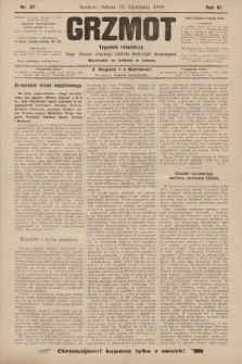 Grzmot : tygodnik robotniczy : Organ Związku krajowego katolicko-robotniczych stowarzyszeń. 1898, nr 47