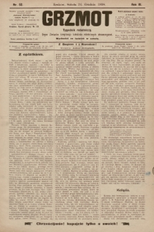 Grzmot : tygodnik robotniczy : Organ Związku krajowego katolicko-robotniczych stowarzyszeń. 1898, nr 52