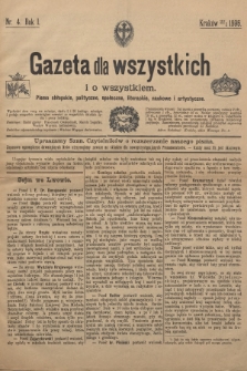 Gazeta dla Wszystkich i o Wszystkiem : pismo chłopskie, polityczne, społeczne, literackie, naukowe i artystyczne : wychodzi dwa razy na miesiąc: 5. i 20. każdego miesiąca i podaje wszystkie ważniejsze nowości ze wszystkich dziedzin życia i pracy ludzkiej. R.1, 1896, nr 4