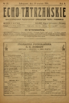 Echo Tatrzańskie: dwutygodnik poświęcony sprawom Tatr Podhala. 1919, nr 15