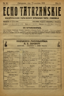 Echo Tatrzańskie: dwutygodnik poświęcony sprawom Tatr Podhala. 1919, nr 16