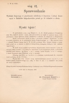 [Kadencja V, sesja VI, al. 21] Alegata do Tomu Pierwszego Sprawozdań Stenograficznych z Szóstej Sesyi Piątego Peryodu Sejmu Krajowego Królestwa Galicyi i Lodomeryi wraz z Wielkiem Księstwem Krakowskiem z roku 1888. Alegat 21