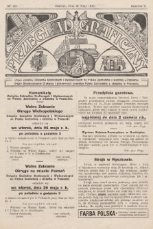 Przegląd Graficzny : Organ Związku Zakładów Graficznych i Wydawniczych na Polskę Zachodnią z siedzibą w Poznaniu : Organ Stowarzyszenia Drukarzy i pokrewnych zawodów Polski Zachodniej z siedzibą w Poznaniu. R. 6, 1925, nr 20