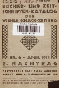 Bücher- und Zeitschriften : Katalog der Wiener Schach-Zeitung. 1935, No 6, 2 Nachtrag