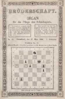 Die Brüderschaft : Organ für die Pflege des Schachspiels. Jg. 2, 1886, No 13