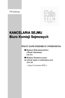 Pełny Zapis Przebiegu Posiedzenia Komisji Nadzwyczajnej do Spraw Zmian w Kodyfikacjach (nr 12) z dnia 14 czerwca 2012 r.