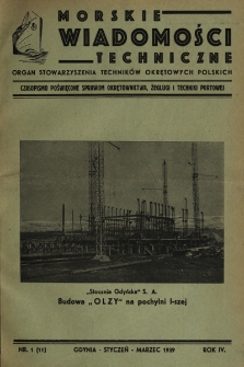 Morskie Wiadomości Techniczne : czasopismo poświęcone sprawom okrętownictwa, żeglugi i techniki portowej. 1939, nr 1