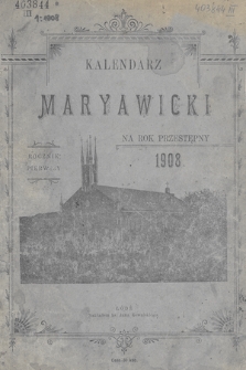 Kalendarz Maryawicki na rok przestępny 1908