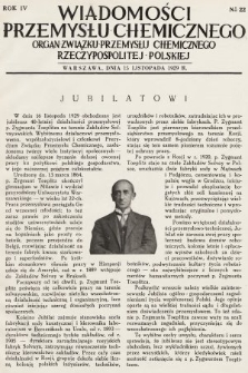 Wiadomości Przemysłu Chemicznego : organ Związku Przemysłu Chemicznego Rzeczypospolitej Polskiej. R. 4, 1929, nr 22