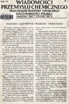 Wiadomości Przemysłu Chemicznego : organ Związku Przemysłu Chemicznego Rzeczypospolitej Polskiej. R. 7, 1932, nr 1