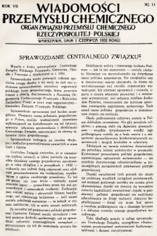 Wiadomości Przemysłu Chemicznego : organ Związku Przemysłu Chemicznego Rzeczypospolitej Polskiej. R. 7, 1932, nr 11